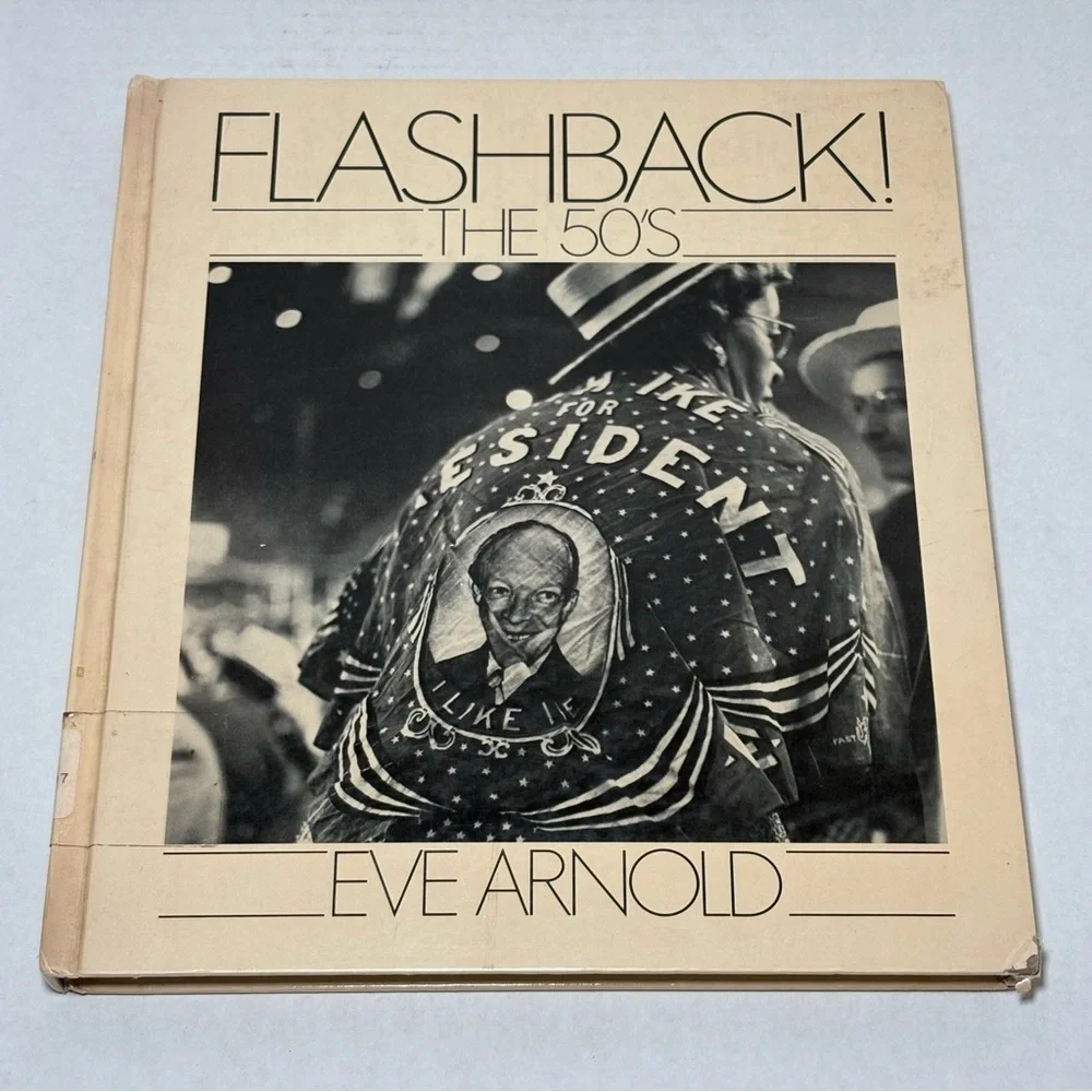 Flashback the 50s by Eve Arnold Book